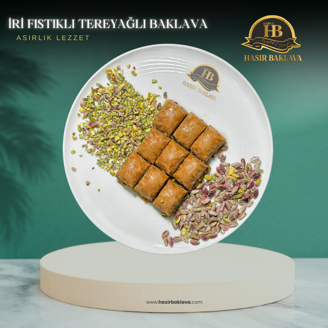 İri Fıstıklı Tereyağlı Baklava